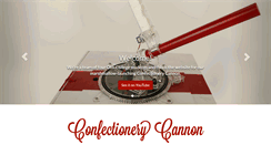 Desktop Screenshot of confectionerycannon.com